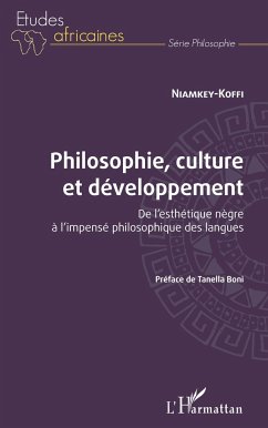 Philosophie, culture et développement - Koffi, Niamkey