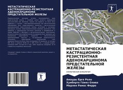 METASTATIChESKAYa KASTRACIONNO-REZISTENTNAYa ADENOKARCINOMA PREDSTATEL'NOJ ZhELEZY - Jorge Rolo, Amaury;Gámez Oliwa, Humberto;Ramos Ferro, Marlen