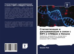 Stigmatizaciq i diskriminaciq w swqzi s VICh i SPIDom w Nepale - Raj, Bishwa