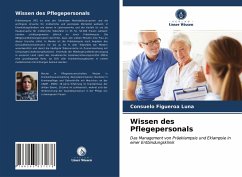 Wissen des Pflegepersonals - Figueroa Luna, Consuelo