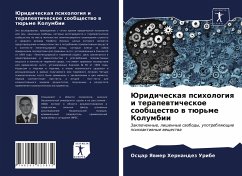 Juridicheskaq psihologiq i terapewticheskoe soobschestwo w tür'me Kolumbii - Hernandez Uribe, Oscar Yawier