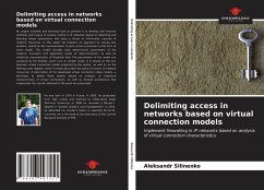 Delimiting access in networks based on virtual connection models - Silinenko, Aleksandr