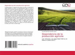 Dependencia de la producción agrícola - Andrade Servín, Arcaeli Gabriela