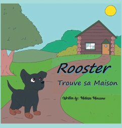 Rooster Trouve sa Maison - Menzone, Melissa