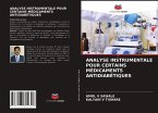 ANALYSE INSTRUMENTALE POUR CERTAINS MÉDICAMENTS ANTIDIABÉTIQUES