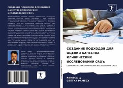 SOZDANIE PODHODOV DLYa OCENKI KAChESTVA KLINIChESKIH ISSLEDOVANIJ CRO's - c, Ramesh;RAMESH, SVETHA