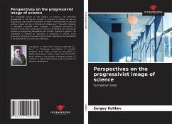 Perspectives on the progressivist image of science - Kulikov, Sergey