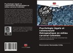 Psychologie légale et communauté thérapeutique en milieu carcéral Colombie