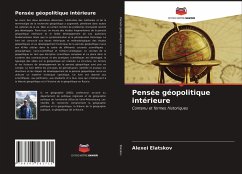 Pensée géopolitique intérieure - Elatskov, Alexei