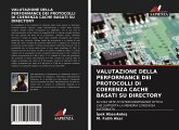 VALUTAZIONE DELLA PERFORMANCE DEI PROTOCOLLI DI COERENZA CACHE BASATI SU DIRECTORY