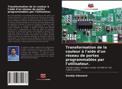 Transformation de la couleur à l'aide d'un réseau de portes programmables par l'utilisateur. - Udawant, Sandip