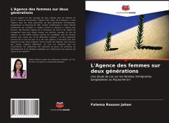 L'Agence des femmes sur deux générations - Jahan, Fatema Rouson