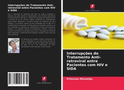 Interrupções do Tratamento Anti-retroviral entre Pacientes com HIV e SIDA - Matumbu, Primrose