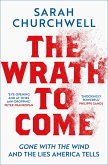 The Wrath to Come (eBook, ePUB)
