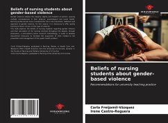 Beliefs of nursing students about gender-based violence - Freijomil-Vázquez, Carla;Castro-Reguera, Irene