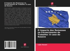 O Impacto das Remessas no Fornecimento de Trabalho: O caso do Kosovo - Hasani, Lejla