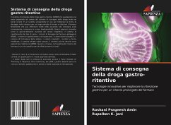 Sistema di consegna della droga gastro-ritentivo - Amin, Roshani Pragnesh;Jani, Rupalben K.