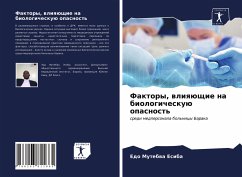 Faktory, wliqüschie na biologicheskuü opasnost' - Mutebwa Esiba, Edo