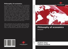 Philosophy of economics - Orlov, Vladimir;Vasilieva, Tatiana