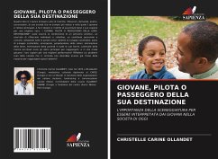 GIOVANE, PILOTA O PASSEGGERO DELLA SUA DESTINAZIONE - Ollandet, Christelle Carine