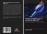 Fattori predittivi per il successo della STI