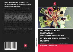 PECULIARIDADES DA ADAPTAÇÃO E AUTODETERMINAÇÃO DO ESTUDANTE EM UM AMBIENTE BILÍNGÜE - Zabolotnaia, Svetlana