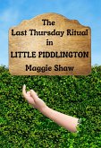The Last Thursday Ritual in Little Piddlington (eBook, ePUB)