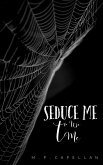 Seduce Me to Use Me (eBook, ePUB)