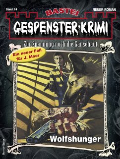 Gespenster-Krimi 74 (eBook, ePUB) - Hadinger, Katharina