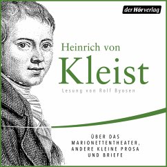 Über das Marionettentheater, andere kleine Prosa und Briefe (MP3-Download) - Kleist, Heinrich von