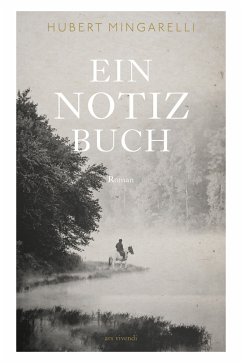 Ein Notizbuch (eBook) (eBook, ePUB) - Mingarelli, Hubert