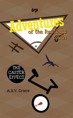 Adventure of the Restless Youth (Book 2) (eBook, ePUB) - Grace, Axy