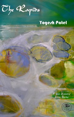 The Rapids (eBook, ePUB) - Patel, Yogesh