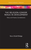 The Religion-Gender Nexus in Development (eBook, PDF)