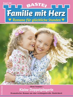 Familie mit Herz 106 (eBook, ePUB) - Sommer, Moni