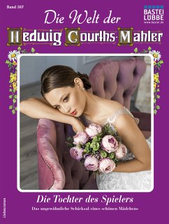 Die Welt der Hedwig Courths-Mahler 567 (eBook, ePUB) - Uhl, Yvonne