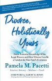 Divorce, Holistically Yours (eBook, ePUB)