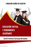 Educación Virtual y Rendimiento Académico (eBook, ePUB)