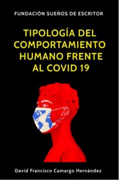 Cover Tipologías Del Comportamiento Humano Frente al Covid 19 (eBook, ePUB)