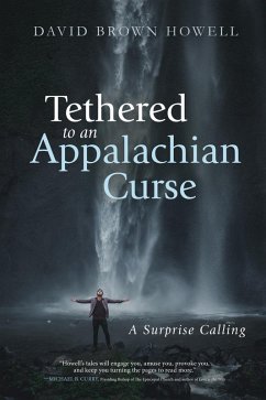 Tethered to an Appalachian Curse (eBook, ePUB)