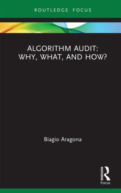 Algorithm Audit: Why, What, and How? (eBook, PDF) - Aragona, Biagio