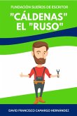 Cáldenas El Ruso (eBook, ePUB)