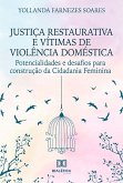 Justiça Restaurativa e vítimas de violência doméstica (eBook, ePUB)