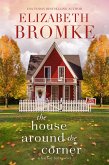 The House Around the Corner (Harbor Hills, #3) (eBook, ePUB) The House Around the Corner (Harbor Hills, #3) (eBook, ePUB)