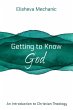 Getting to Know God (eBook, ePUB) - Bild 1
