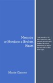 Memoirs to Mending a Broken Heart (eBook, ePUB)