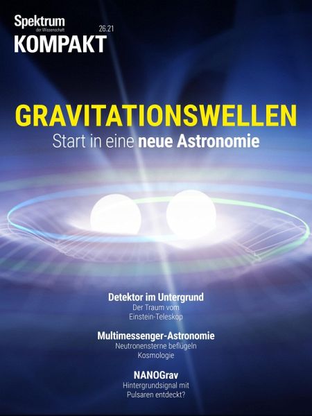 Spektrum Kompakt - Gravitationswellen (eBook, PDF)