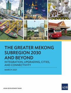 The Greater Mekong Subregion 2030 and Beyond (eBook, ePUB)