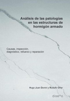 Análisis de las patologías en las estructuras de Hormigón Armado (eBook, PDF) - Donini, Hugo; Orler, Rodolfo