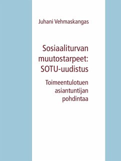 Cover Sosiaaliturvan muutostarpeet: SOTU-uudistus (eBook, ePUB)